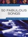 50 fabulous Songs: for really easy piano (vocal/guitar)
