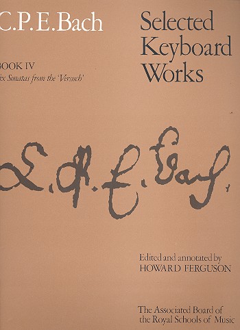Selected keyboard works vol.4 6 sonatas from the Versuch for piano