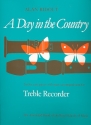 A Day in the Country 12 easy pieces for treble recorder with piano accompaniment