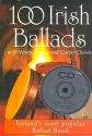 100 Irish Ballads (+CD) with Words/Music/Guitar Chords Songbook
