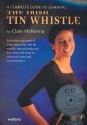 The Irish Tin Whistle (+2 CD's) A complete Guide to learning