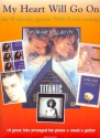 My Heart will go on and 9 more great '90s Love Songs: piano/vocal/guitar Songbook