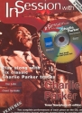 In Session with Charlie Parker (+CD): Tenor saxophone Bb edition playalong with 6 classics