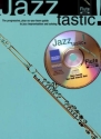 Jazztastic (+CD) for flute (intermediate level)