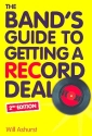 The Band's Guide to Getting a Record Deal (2. Edition)