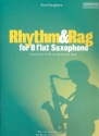 Rhythm and Rag 16 pieces for saxophone in Bb and piano