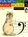 Spearrit, Fun With The Music Mouse Book 3  Buch