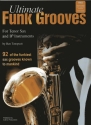 Ultimate Funk Grooves (+Download): for Tenor Saxophone
