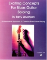 Barry Levenson: Exciting Concepts For Blues Guitar Soloing Guitar Instrumental Tutor