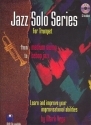 Jazz Solo Series (+CD): for trumpet From Medium Swing to Bebop Jazz Learn and improve your imprivisational abilities