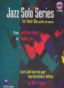 Jazz Solo Series (+CD): for tenor saxophon From Medium Swing to Bebop Jazz Learn and improve your imprivisational abilities