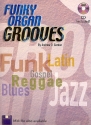 Funky Organ Grooves (+Online-Audio) Funk, Latin, Gospel, Reggae, Blues and Jazz