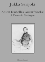 Jukka Savijoki Anton Diabelli's Guitar Works Gitarre