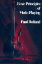 Basic Principles Of Violin Playing