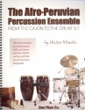 The Afro-Peruvian Percussion Ensemble (+DVD)
