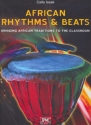 African Rhythms & Beats Bringing African Traditions to the Classroom
