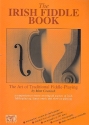 The Irish Fiddle Book The Art of traditional fiddle-playing