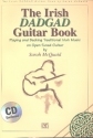 The Irish DADGAD Guitar Book (+CD): playing and backing traditional Irish music on open-tuned guitar