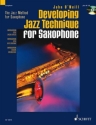 Developing Jazz Technique (+CD (Bb)): for saxophone