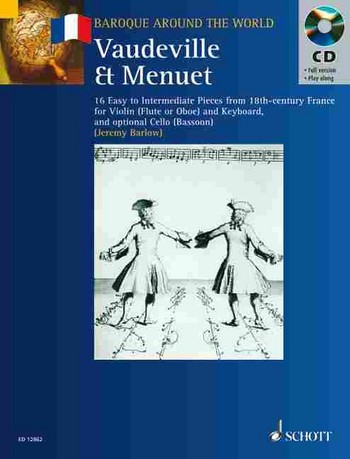 Vaudeville et menuet (+CD) for violin and piano and optional cello 16 pieces from 18th-century France
