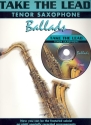 Take the Lead (+CD): Ballads for tenor saxophone