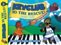 KEYCLUB TO THE RESCUE VOL.2 PIANO METHOD FOR BEGINNERS