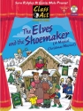 The elves and the shoemaker (+CD) a magical christmas musical