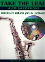 Take the Lead (+CD): British Isles Folk Songs for alto sax