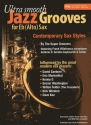 Ultra smooth Jazz Grooves (+mp3): for alto saxophone