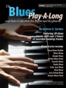 The Blues Play-A-Long ...(+Online Audio) for piano
