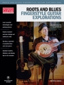 Roots & Blues Fingerstyle Guitar Explorations Gitarre Buch + Online-Video