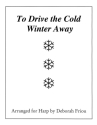 To Drive the Cold Winter Away Harp Buch