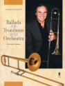 Ballads for Trombone with Orchestra Trombone and Orchestra Buch + CD