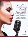 Lush and Lovely Standards with Orchestra Piano, Vocal and Guitar Buch + CD