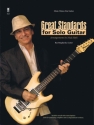 Great Standards for Solo Guitar Gitarre Buch + CD