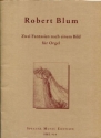 2 Fantasien nach einem Bild f�r Orgel