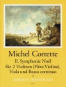 2. Symphonie Noel f�r 2 Violinen (Fl�te und Violine), Viola und Bc Partitur und Stimmen (Bc ausgesetzt)