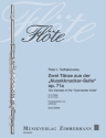 2 T�nze aus der Nussknacker-Suite op.71a f�r 4 Fl�ten 