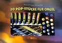 20 Pop-St�cke f�r Orgel (z.T. mit Schlagzeug) Ringbindung