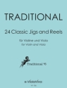 24 Classic Jigs and Reels, f�r Violine und Viola 2 Spielpartituren