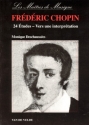 24 Etudes de Fr�d�rick Chopin - Vers une interpr�tation