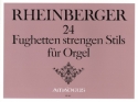 24 Fughetten strengen Stils f�r Orgel