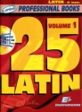 25 Latin vol.1 (+CD): for E flat instruments professional books series
