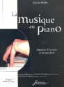 La musique au piano Histoire d'coutes et de touchers
