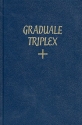 Graduale triplex  seu graduale romanum Pauli Pp .VI  gebunden
