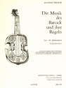 Die Musik des Barock und ihre Regeln (17.-18. Jh) für alle Instrumente