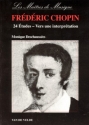 24 Etudes de Frdrick Chopin - Vers une interprtation