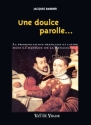 BARBIER Jacques Une doulce parolle divers Livre