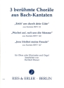 3 Chor�le aus Bach-Kantaten f�r Oboe (Klarinette) und Orgel