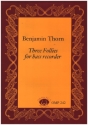 3 Follies for bass recorder